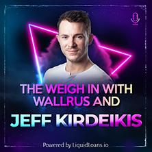 Ep. #2 Jeff Kirdeikis with WaLLrus