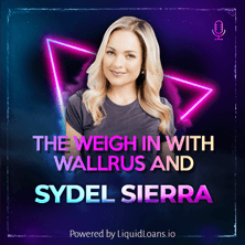 Ep. #5 Sydel Sierra with WaLLrus