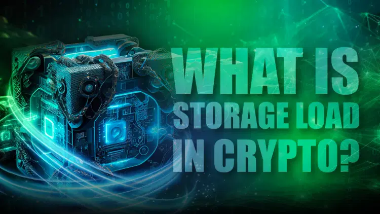 What is Storage Load in Crypto? (S-Load, Gas Fee Implications)