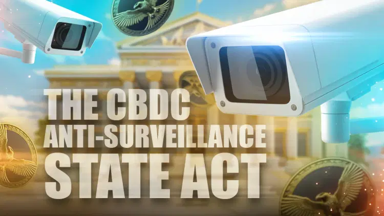 The CBDC Anti-Surveillance State Act (Our Final Hope)