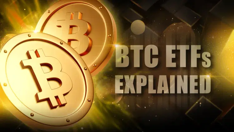 BTC ETFs Explained: Investing in Bitcoin Made Easy