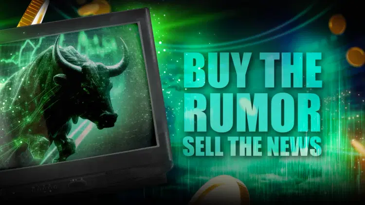 Buy the Rumor, Sell the News: A Consideration for Success in Financial Markets